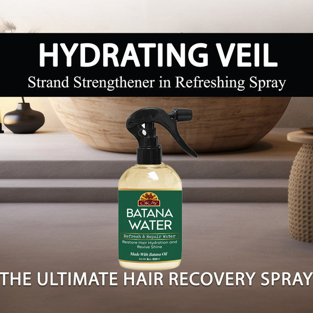 OKAY Batana Water – 8 oz | Refresh & Repair Hair Hydration Spray with Batana Oil for Shine & Moisture